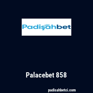 Palacebet 858