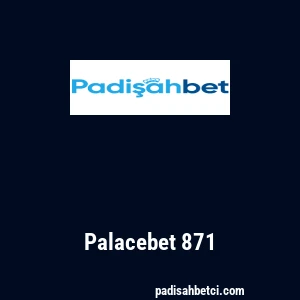 Palacebet 871